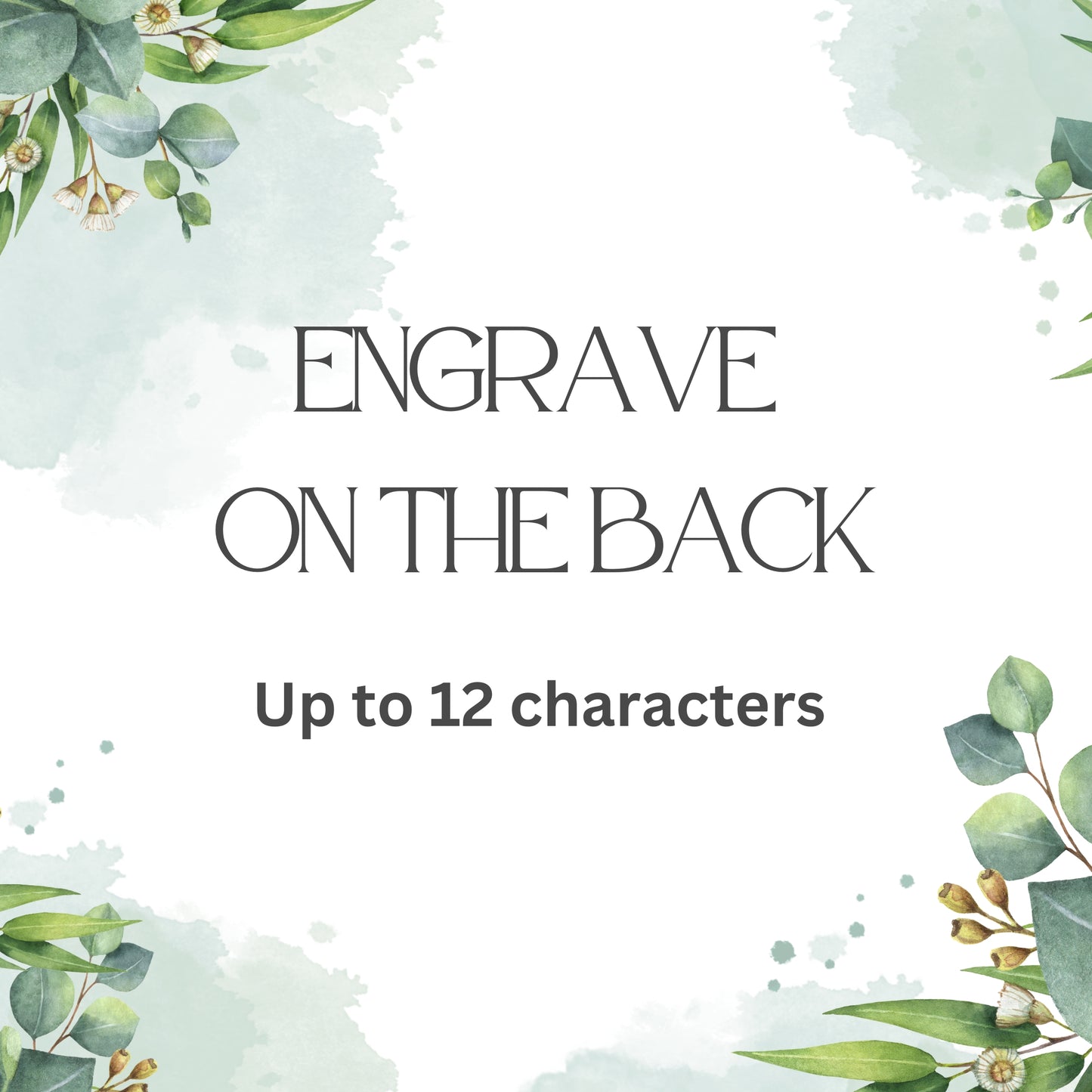 Extra Engrave Up to 12 Characters on The Back